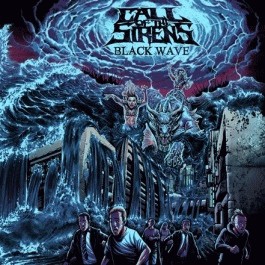 Call Of The Sirens : Black Wave